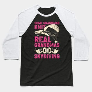 Parachuting Skydiving Grandma Gift Baseball T-Shirt